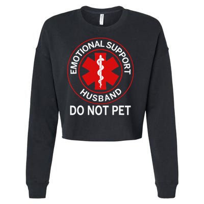 Emotional Support Husband Do Not Pet Cropped Pullover Crew