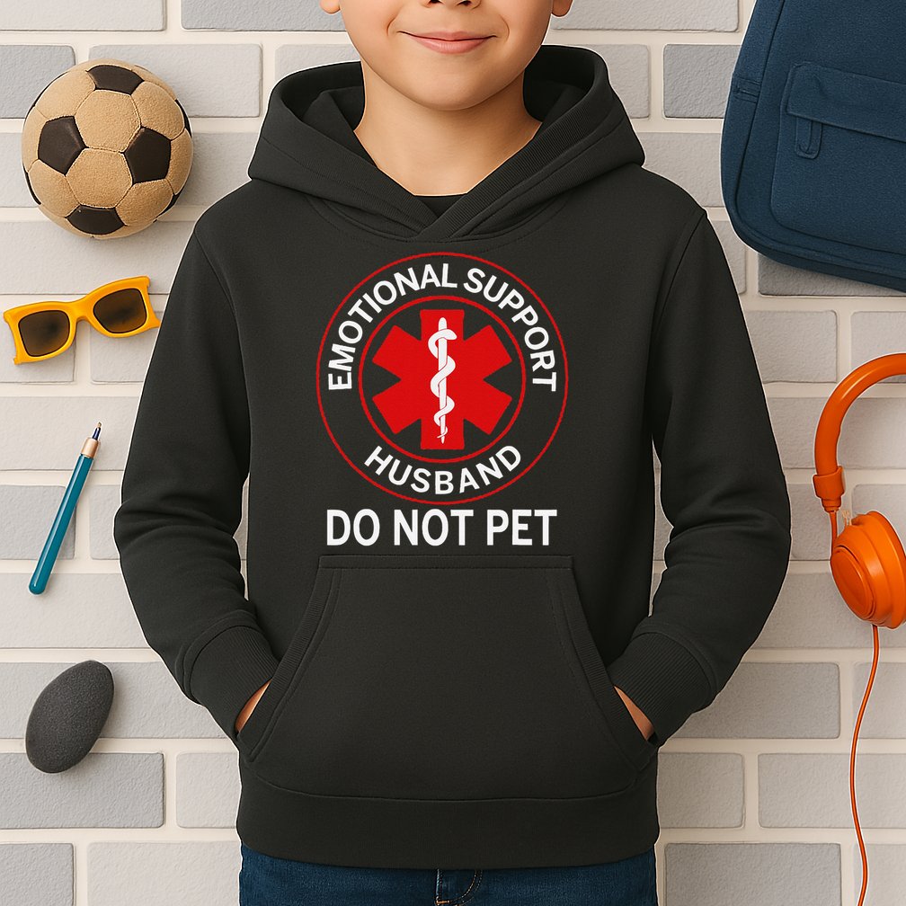 Emotional Support Husband Do Not Pet Kids Hoodie