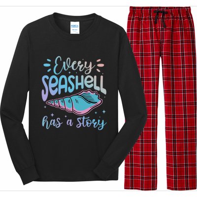 Every Seashell Has A Story Gift Funny Seashell Hunting Lover Great Gift Long Sleeve Pajama Set