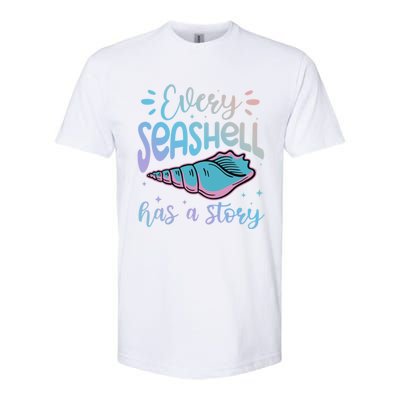 Every Seashell Has A Story Gift Funny Seashell Hunting Lover Great Gift Softstyle CVC T-Shirt