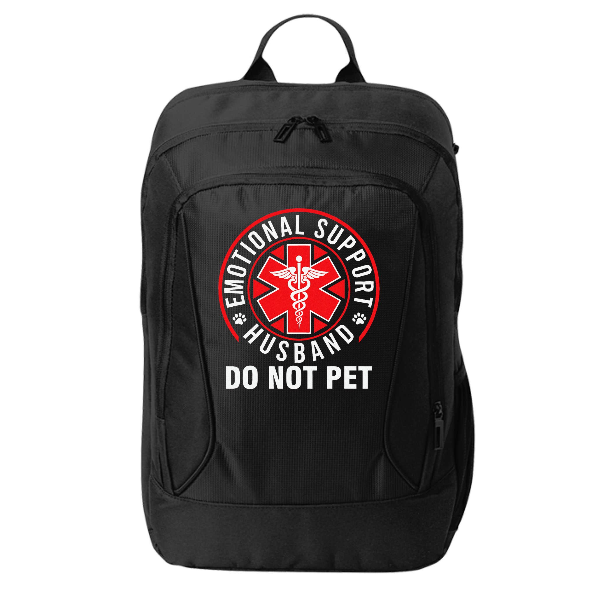 Emotional Support Husband Do Not Pet Funny Quote Sayings City Backpack