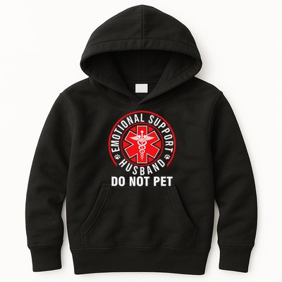 Emotional Support Husband Do Not Pet Funny Quote Sayings Kids Hoodie