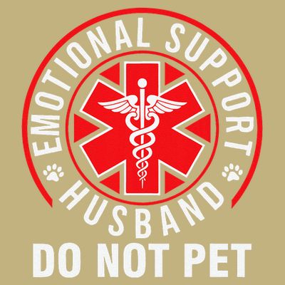 Emotional Support Husband Do Not Pet Funny Quote Sayings T-Shirt