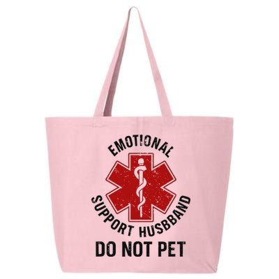 Emotional Support Husband Do Not Pet 25L Jumbo Tote