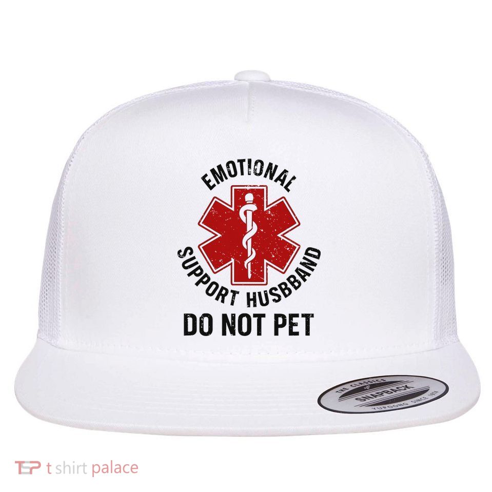 Emotional Support Husband Do Not Pet Flatbill Hat