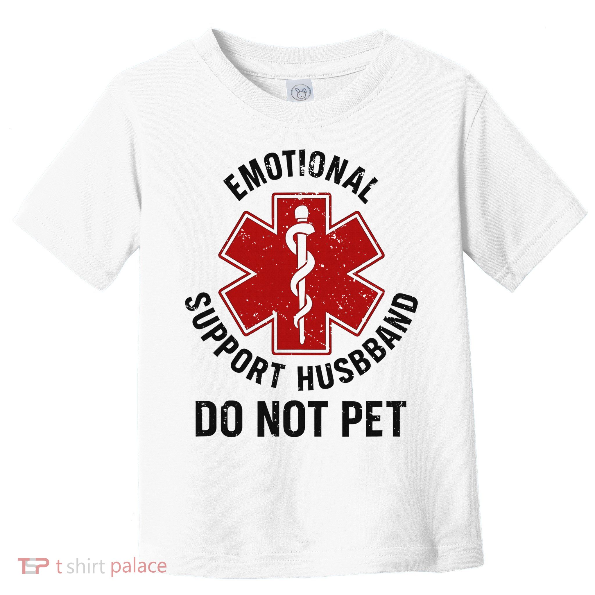 Emotional Support Husband Do Not Pet Toddler T-Shirt