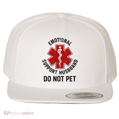 Emotional Support Husband Do Not Pet Wool Snapback Cap