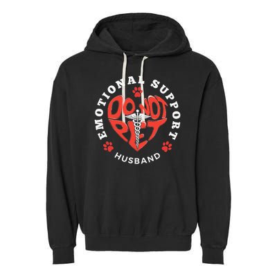 Emotional Support Husband Do Not Pet Best Husband Funny Garment-Dyed Fleece Hoodie