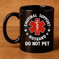 Emotional Support Husband Do Not Pet Funny 11oz C Handle Ceramic Mug