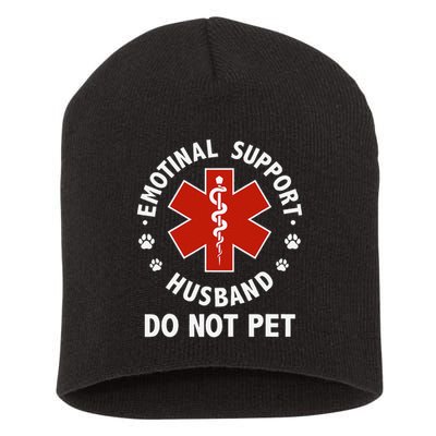 Emotional Support Husband Do Not Pet Funny Short Acrylic Beanie