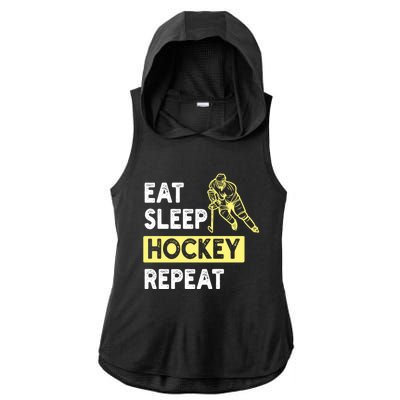 Eat Sleep Hockey Repeat Hockey Lovers Gift Meaningful Gift Ladies PosiCharge Tri-Blend Wicking Draft Hoodie Tank