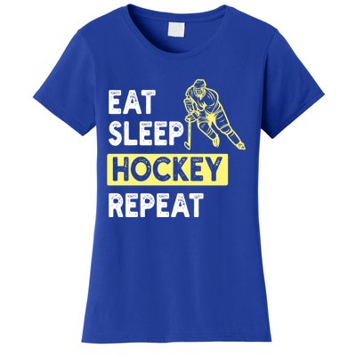 Eat Sleep Hockey Repeat Hockey Lovers Gift Meaningful Gift Women's T-Shirt