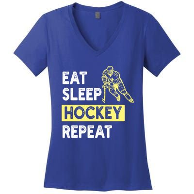 Eat Sleep Hockey Repeat Hockey Lovers Gift Meaningful Gift Women's V-Neck T-Shirt