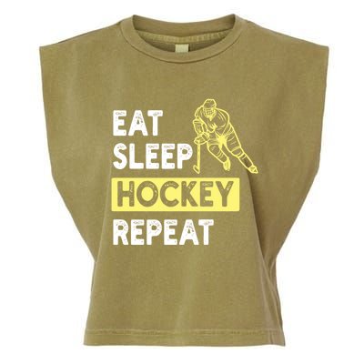 Eat Sleep Hockey Repeat Hockey Lovers Gift Meaningful Gift Garment-Dyed Women's Muscle Tee