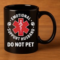 Emotional Support Husband Do Not Pet  11oz C Handle Ceramic Mug