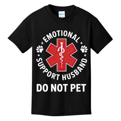Emotional Support Husband Do Not Pet  Kids T-Shirt