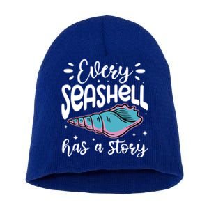 Every Seashell Has A Story Gift Funny Seashell Hunting Lover Gift Short Acrylic Beanie