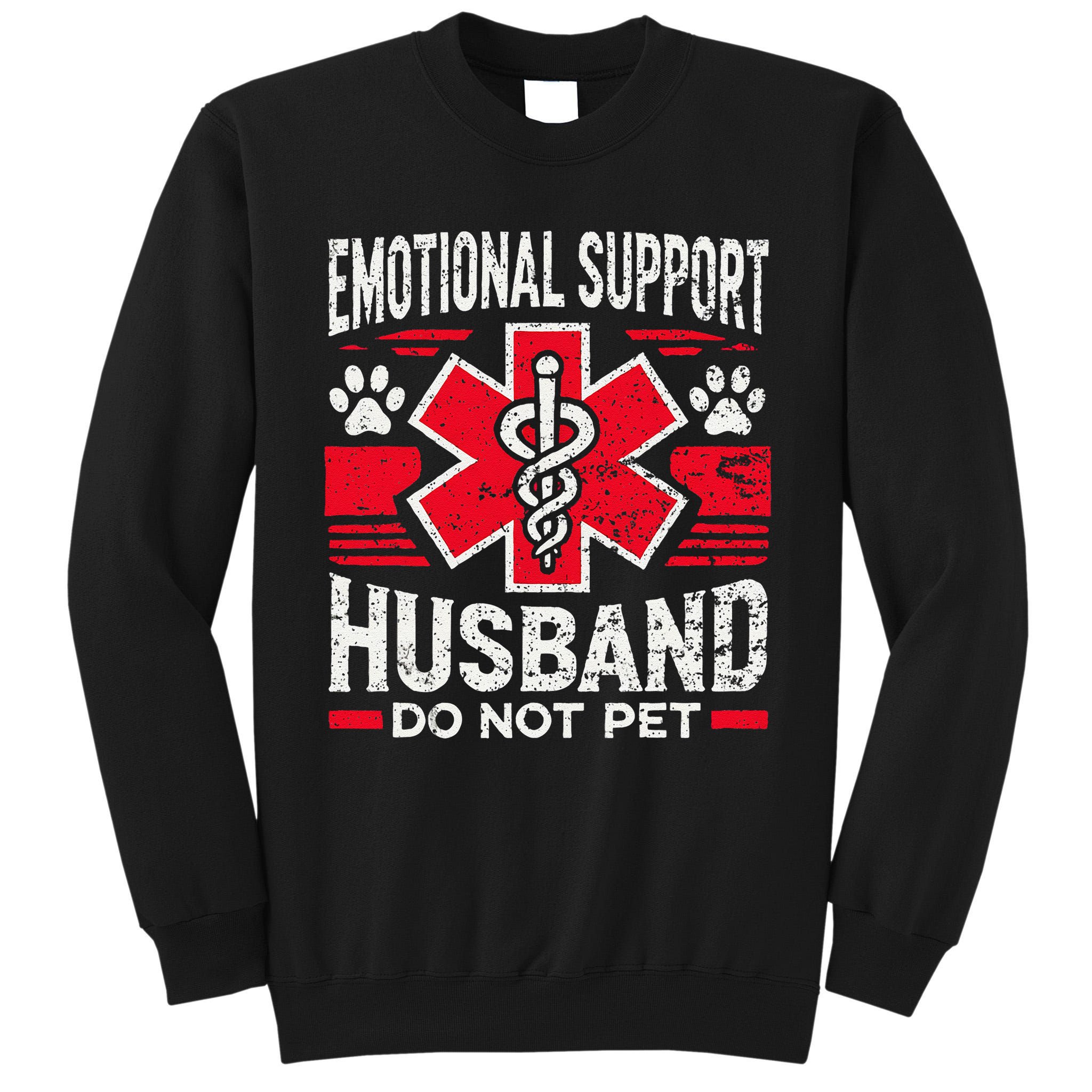 Emotional Support Husband Do Not Pet Vintage Tall Sweatshirt