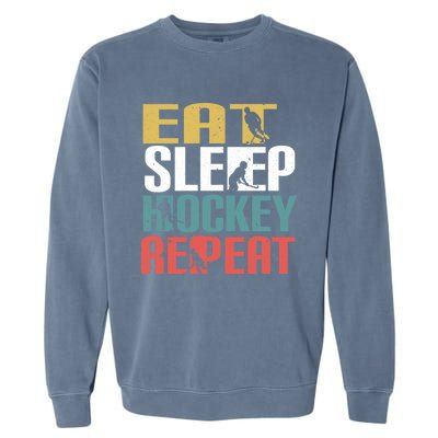 Eat Sleep Hockey Repeafunny Gift Retro Ice Hockey Gift Funny Gift Garment-Dyed Sweatshirt