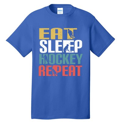 Eat Sleep Hockey Repeafunny Gift Retro Ice Hockey Gift Funny Gift Tall T-Shirt