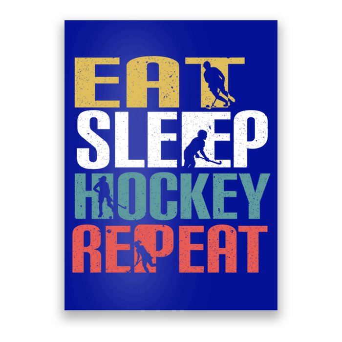 Eat Sleep Hockey Repeafunny Gift Retro Ice Hockey Gift Funny Gift Poster