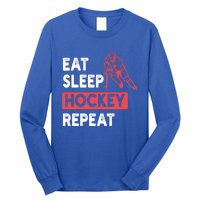 Eat Sleep Hockey Repeat Ice Hockey Lovers Joke Gift Meaningful Gift Long Sleeve Shirt