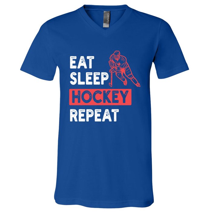 Eat Sleep Hockey Repeat Ice Hockey Lovers Joke Gift Meaningful Gift V-Neck T-Shirt