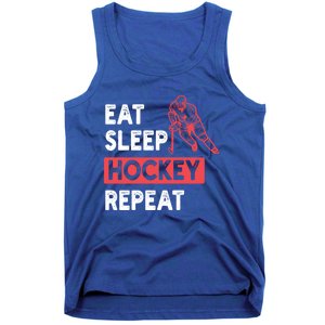 Eat Sleep Hockey Repeat Ice Hockey Lovers Joke Gift Meaningful Gift Tank Top