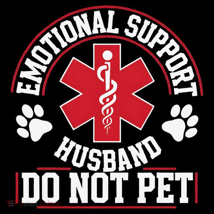 Emotional Support Husband Do Not Pet Tall T-Shirt