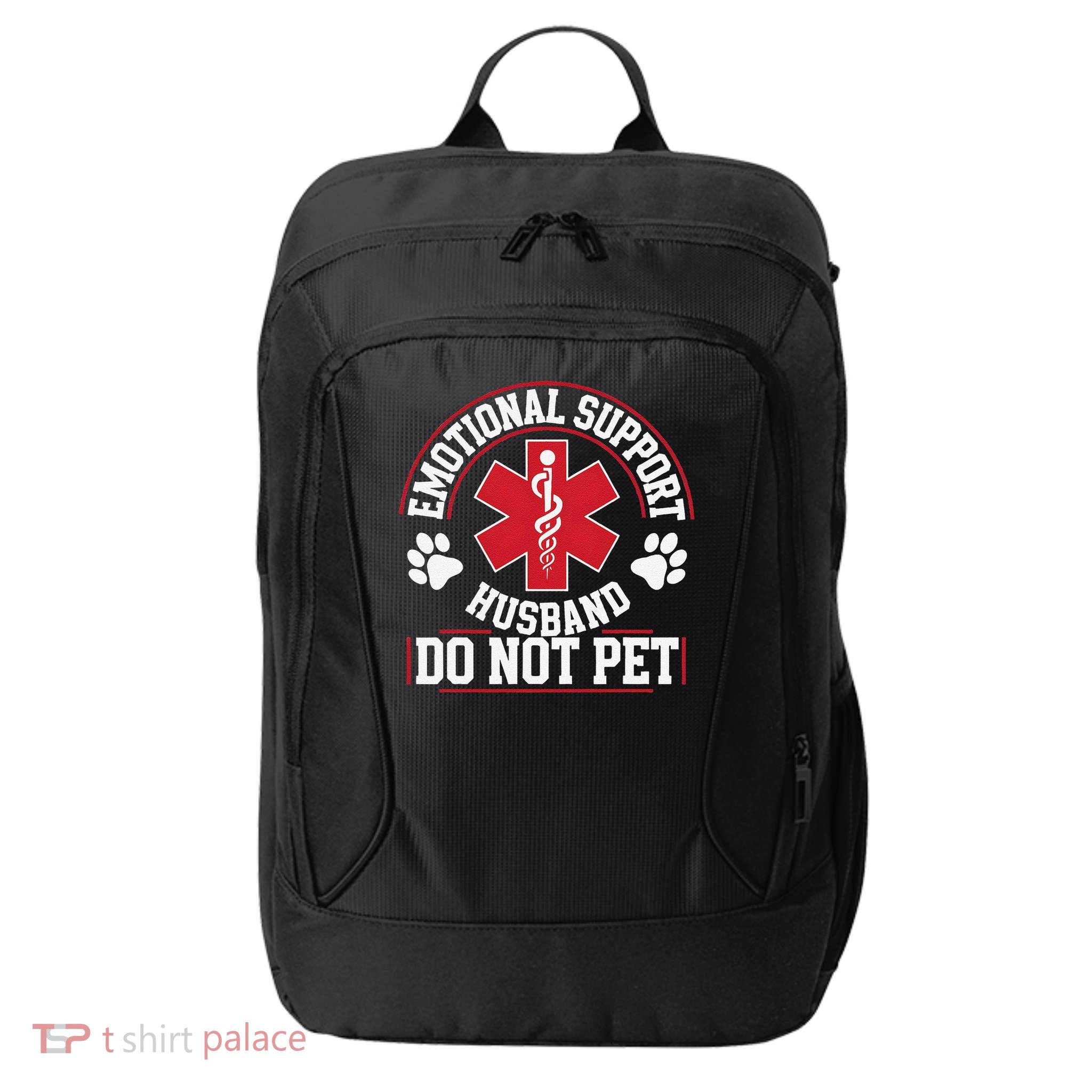 Emotional Support Husband Do Not Pet City Backpack