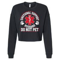 Emotional Support Husband Do Not Pet Cropped Pullover Crew