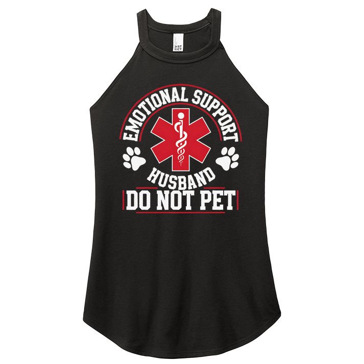 Emotional Support Husband Do Not Pet Women's Perfect Tri Rocker Tank