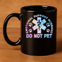 Emotional Support Husband Do Not Pet Tie Dye 11oz C Handle Ceramic Mug