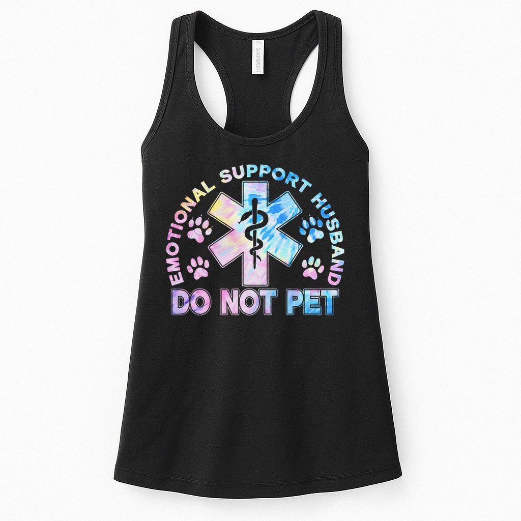 Emotional Support Husband Do Not Pet Tie Dye Womens Tank Top
