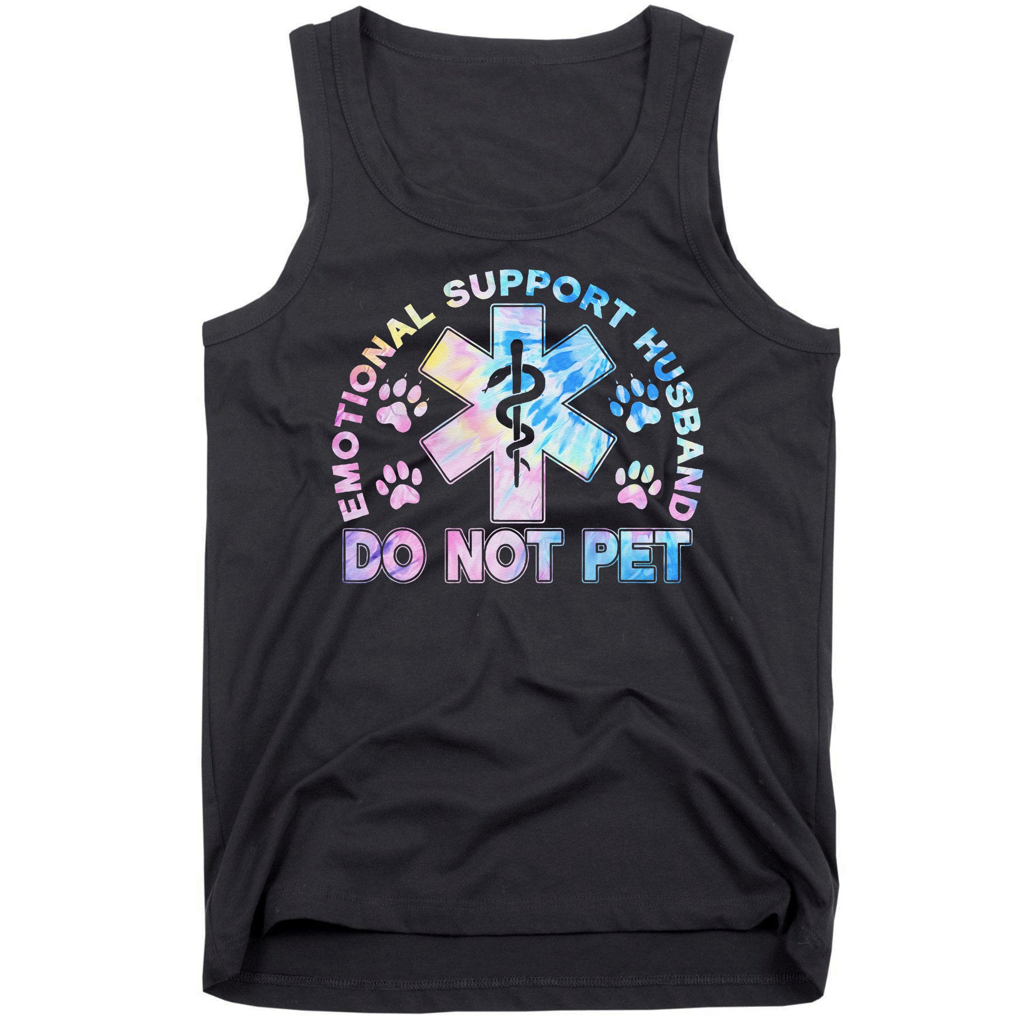 Emotional Support Husband Do Not Pet Tie Dye Tank Top