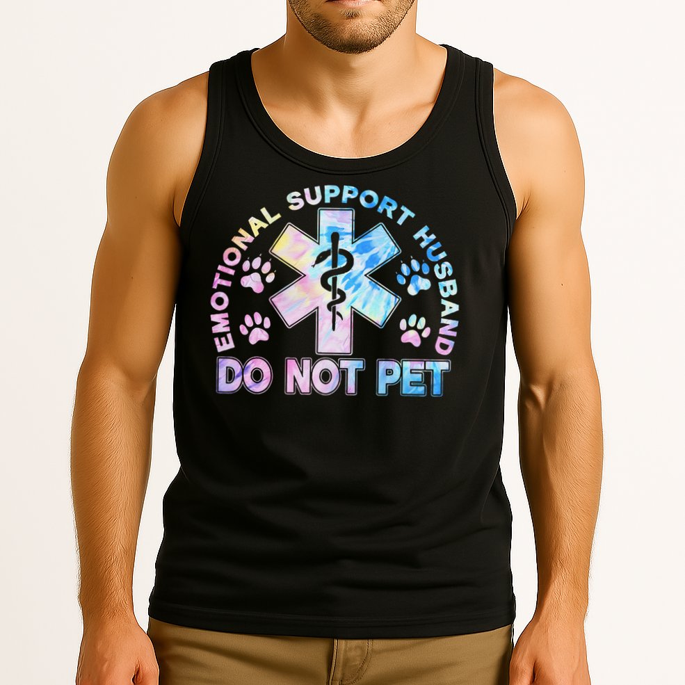 Emotional Support Husband Do Not Pet Tie Dye Tank Top