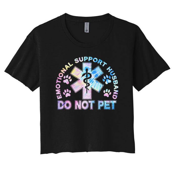 Emotional Support Husband Do Not Pet Tie Dye Women's Crop Top Tee