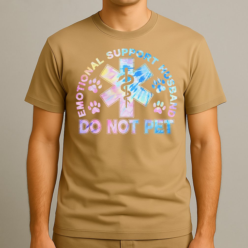 Emotional Support Husband Do Not Pet Tie Dye T-Shirt