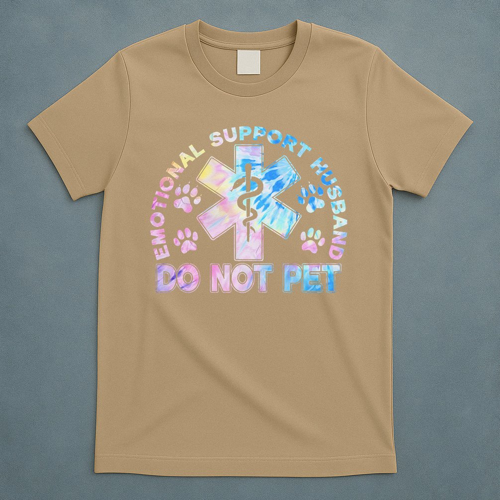Emotional Support Husband Do Not Pet Tie Dye T-Shirt