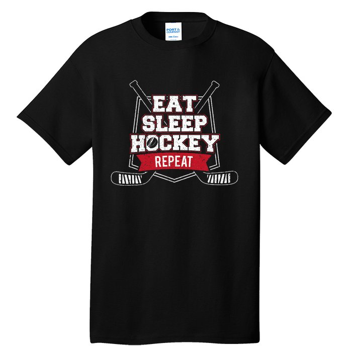 Eat Sleep Hockey Repeat Ice Hockey Player Gift Tall T-Shirt