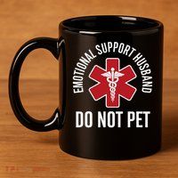 Emotional Support Husband Do Not Pet 11oz C Handle Ceramic Mug