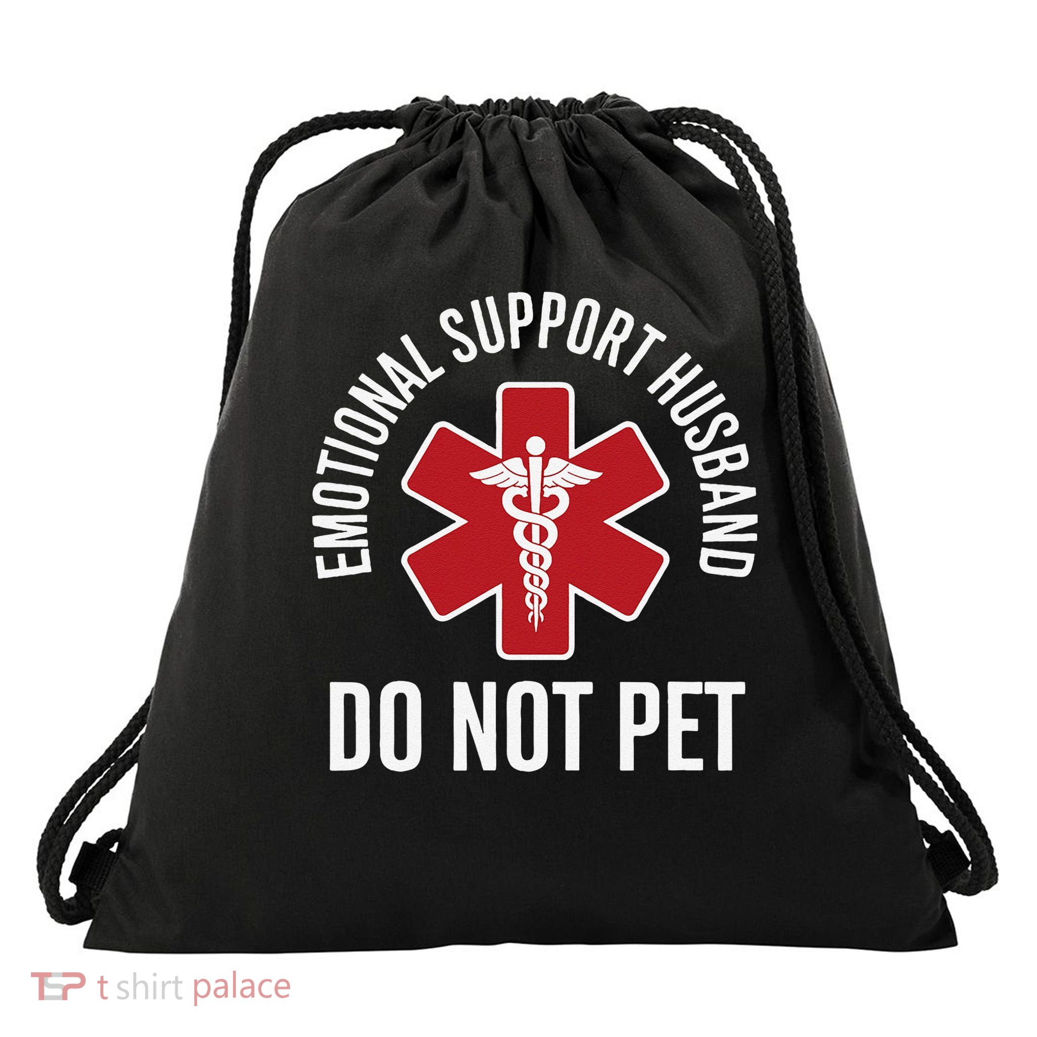 Emotional Support Husband Do Not Pet Drawstring Bag
