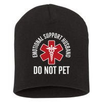 Emotional Support Husband Do Not Pet Short Acrylic Beanie