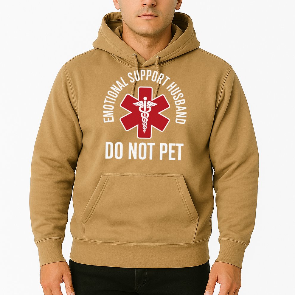 Emotional Support Husband Do Not Pet Hoodie
