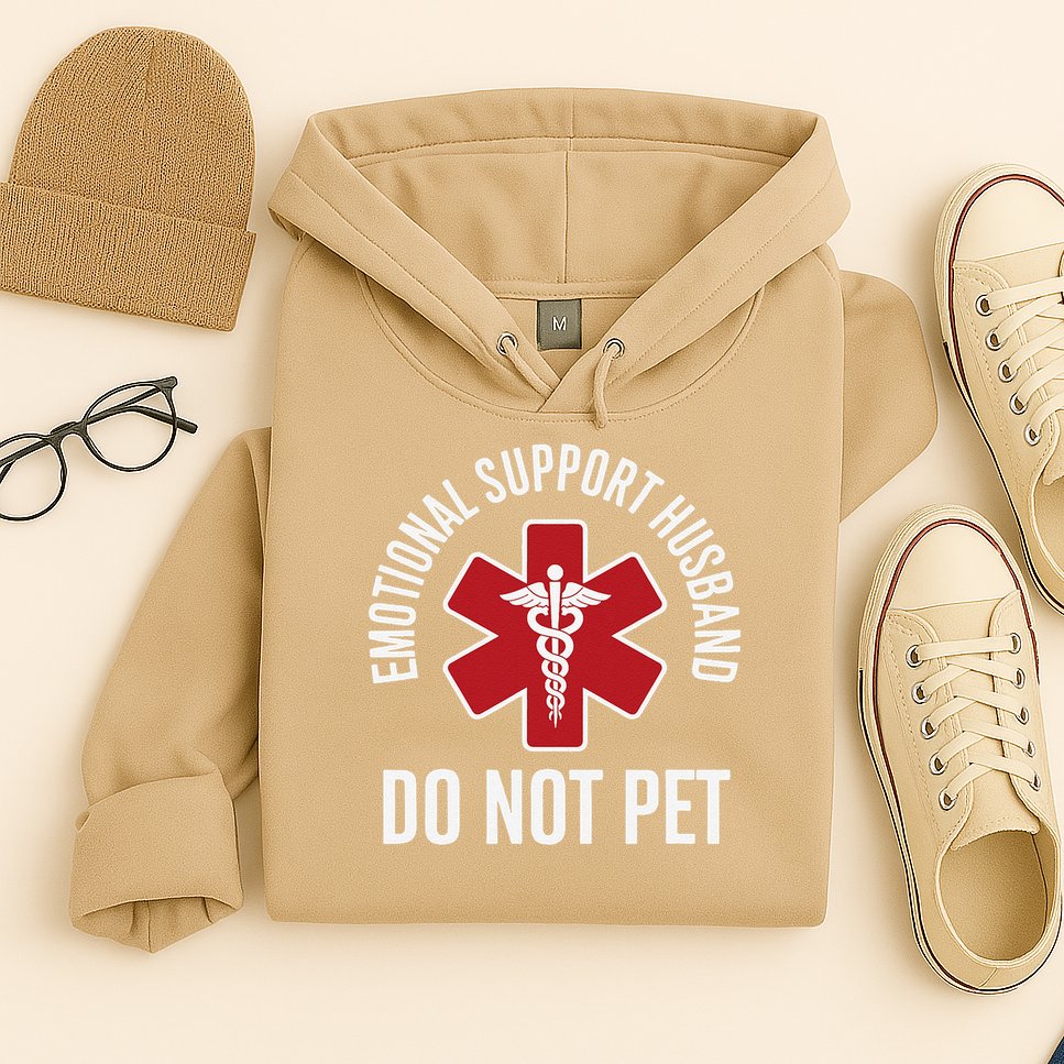 Emotional Support Husband Do Not Pet Hoodie