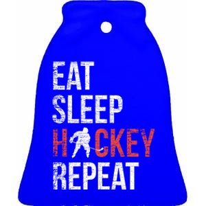 Eat Sleep Hockey Repeat Ice Hockey Gift Ceramic Bell Ornament