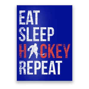 Eat Sleep Hockey Repeat Ice Hockey Gift Poster