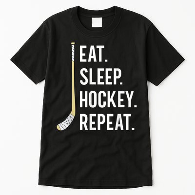 Eat Sleep Hockey Repeat Funny Ice Hockey Tall T-Shirt