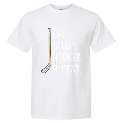 Eat Sleep Hockey Repeat Funny Ice Hockey Garment-Dyed Heavyweight T-Shirt