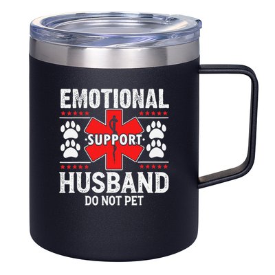 Emotional Support Husband Do Not Pet 12oz Stainless Steel Coffee Mug
